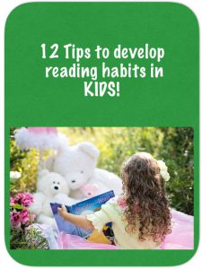 12 Tips to develop reading in kids