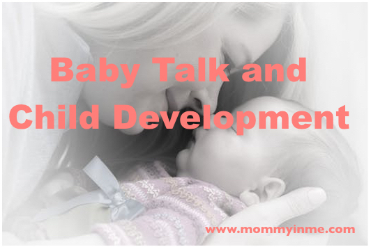 Does baby talk help in Child Development?