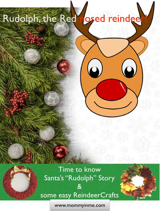Rudolph the red nosed reindeer, the glowing nosed Santa's Reindeer, know the story why is he adored in the history. A kids story that will make all fall in love with Santa's Rudolph reindeer. Along with get some easy Christmas Reindeer crafts for preschoolers, toddlers and small kids as well here. Read now! #christmascrafts #craftsforkids #easycrafts #simplecrafts #rudolph #reindeercrafts #reindeersong #Christmas2017 #Storyforkids #Santasreindeer