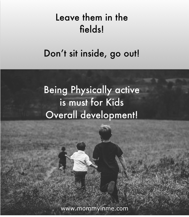 Its time to ensure that children are Physically active to help them be healthy and happy. In this digital era, Here are some tips to help you how to make kids Physically active. Rather than making them sit at home, go out and allow kids to explore, have fun with other children. Read the importance of being Physically active child. #activechild #physicallyactive #parentinghacks #parentingtips #parenting #child #development #healthy 