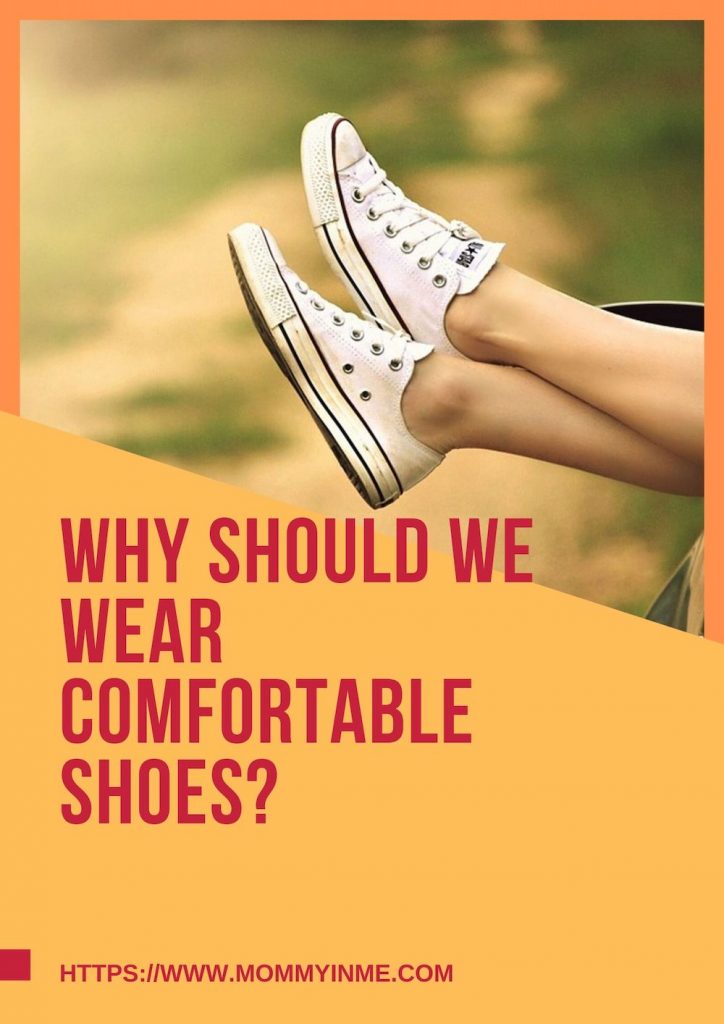 5 Reasons why women should wear comfortable shoes - Parenting ...