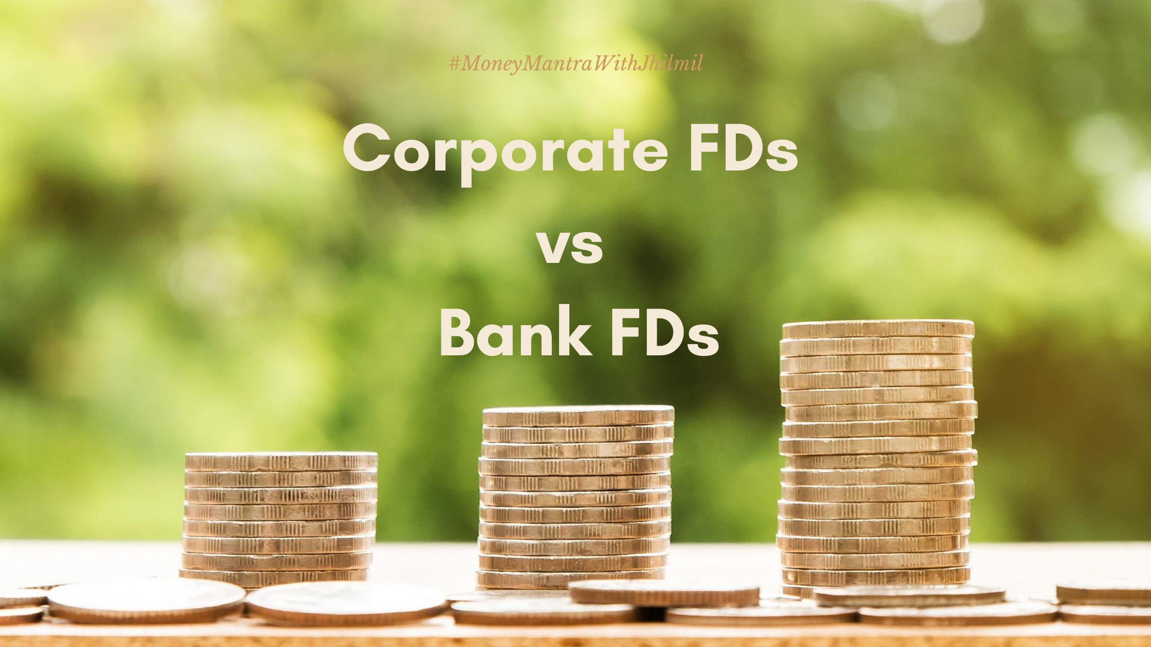 What are Corporate FDs?