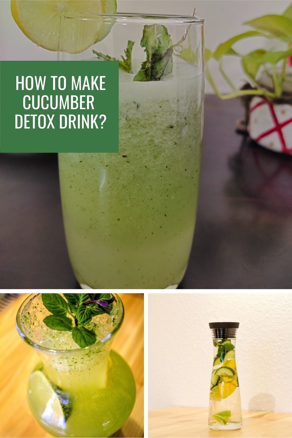 How to make Cucumber-Lemon-Mint water / juice? 3 ways to make Cucumber based detox drinks for your overall wellness #detoxdrink #cucumberdrink #cucumberwater #cucumberjuice #weightloss #skincare #myfriendalexa
