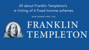 E-voting and winding up of Franklin Templeton schemes : All you want to know