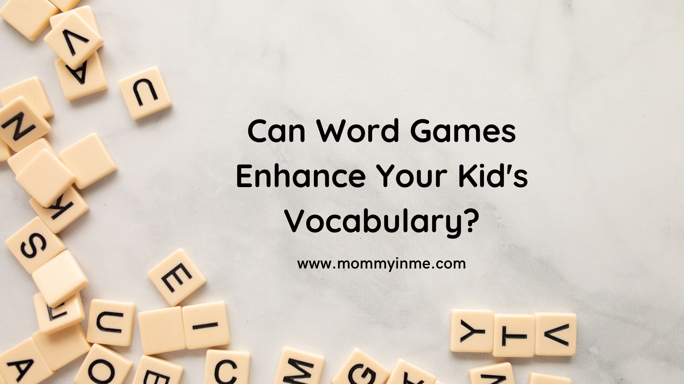 Can Word Games Enhance Your Kid