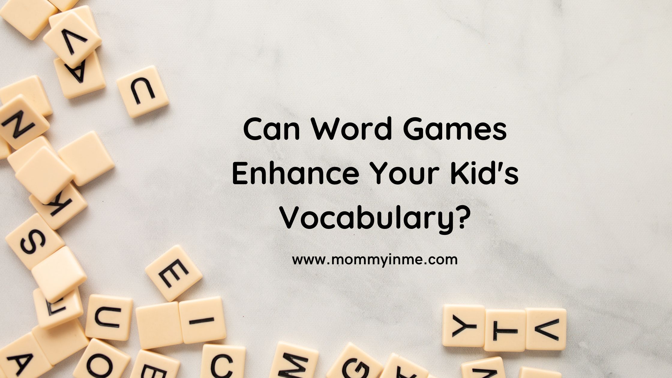 Can Word Games Enhance Your Kid\